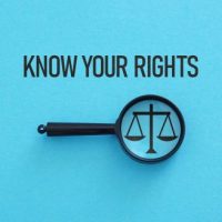 Know Your Rights Know Your Rights